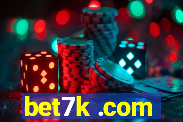 bet7k .com
